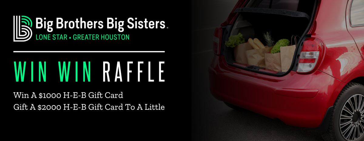 2025 Big Brothers Big Sisters Win Win Raffle